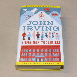 John Irving Viimeinen tuolihissi